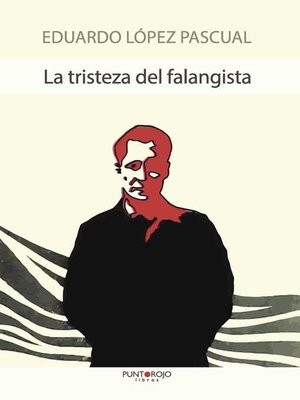 cover image of La tristeza del falangista